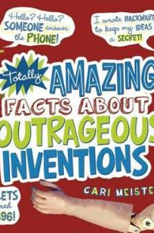 Cover of Totally Amazing Facts About Outrageous Inventions