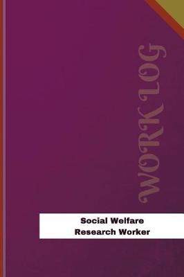 Book cover for Social Welfare Research Worker Work Log