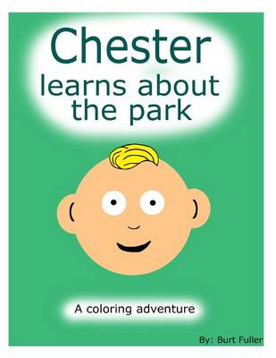 Book cover for Chester Learns about the Park.