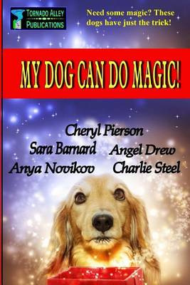 Book cover for My Dog Can Do Magic!