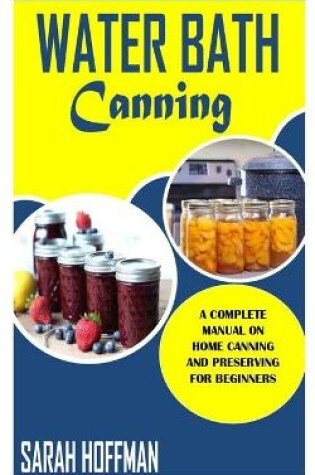 Cover of Water Bath Canning