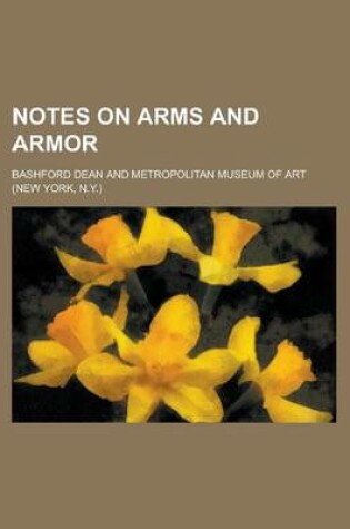 Cover of Notes on Arms and Armor