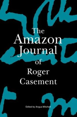 Cover of The Amazon Journal of Roger Casement