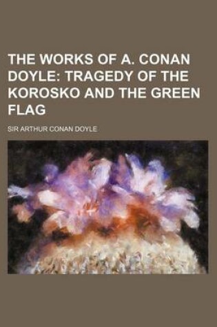 Cover of Works of A. Conan Doyle Volume 7