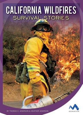 Cover of California Wildfires Survival Stories