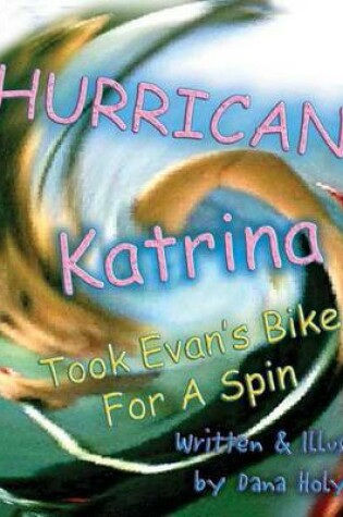 Cover of Hurricane Katrina Took Evan's Bike for a Spin