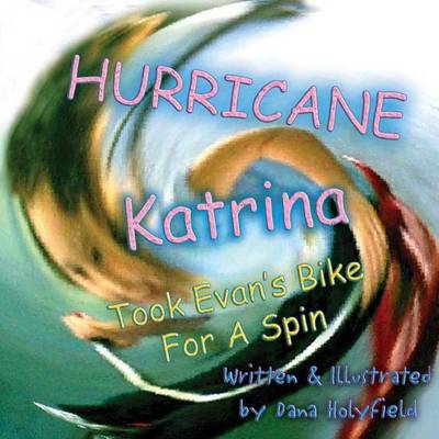 Book cover for Hurricane Katrina Took Evan's Bike for a Spin