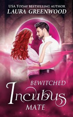 Book cover for Bewitched Incubus Mate