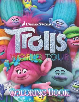 Book cover for Trolls World Tour Coloring Book