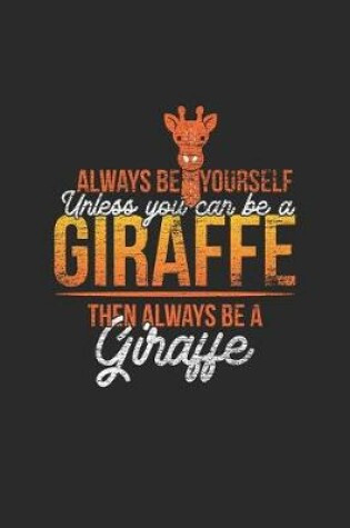 Cover of Giraffe - Always Be Yourself