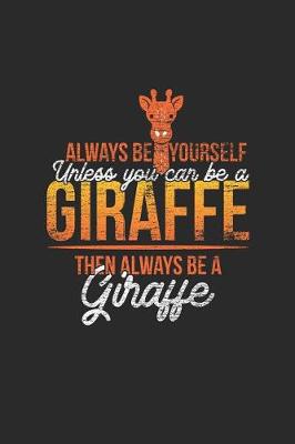 Book cover for Giraffe - Always Be Yourself