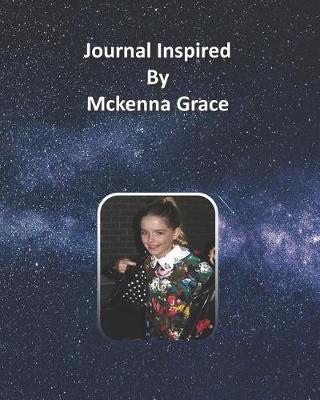 Book cover for Journal Inspired by Mckenna Grace