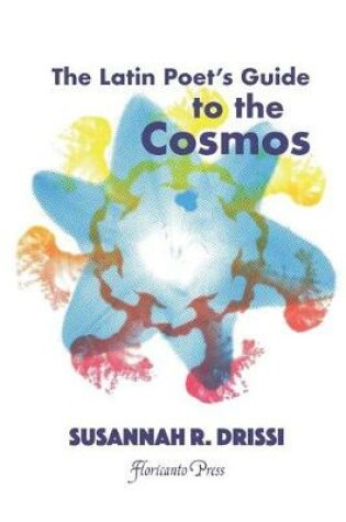 Cover of The Latin Poet's Guide to the Cosmos