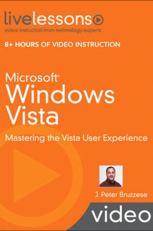 Cover of Microsoft Windows Vista LiveLessons (Video Training)