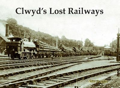 Book cover for Clwyd's Lost Railways