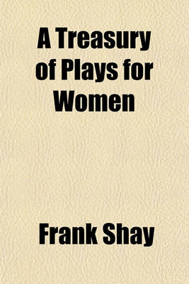 Book cover for A Treasury of Plays for Women