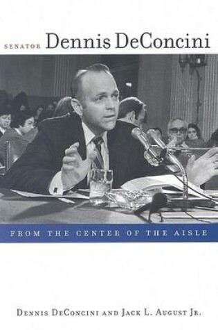 Cover of Senator Dennis Deconcini