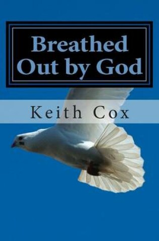 Cover of Breathed Out by God