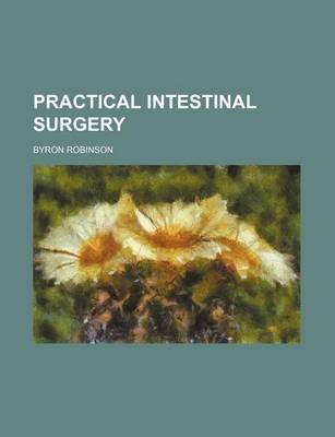 Book cover for Practical Intestinal Surgery (Volume 1)