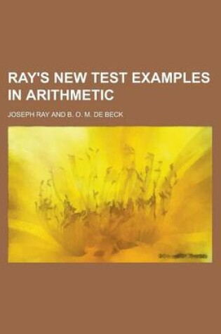 Cover of Ray's New Test Examples in Arithmetic