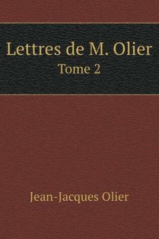 Cover of Lettres de M. Olier Tome 2