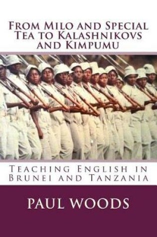 Cover of From Milo and Special Tea to Kalashnikovs and Kimpumu