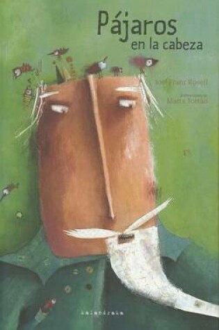 Cover of Pajaros en la Cabeza