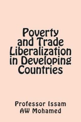 Cover of Poverty and Trade Liberalization in Developing Countries