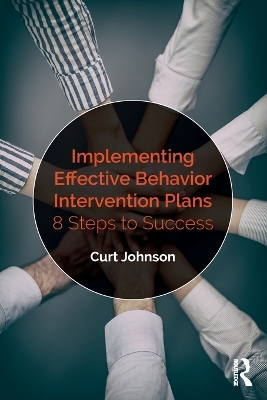 Book cover for Implementing Effective Behavior Intervention Plans