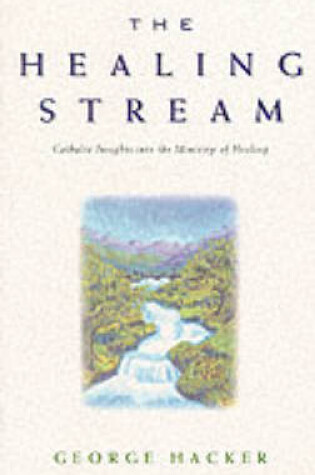 Cover of The Healing Stream