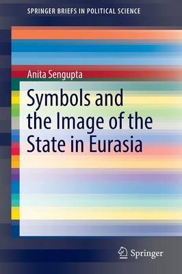 Cover of Symbols and the Image of the State in Eurasia