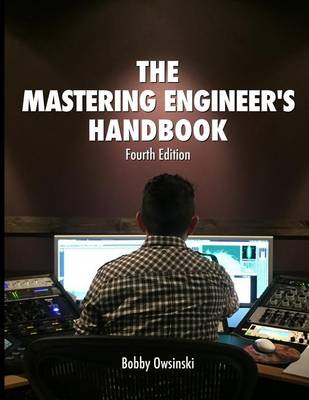 Book cover for The Mastering Engineer's Handbook 4th Edition