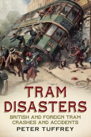Cover of Tram Disasters