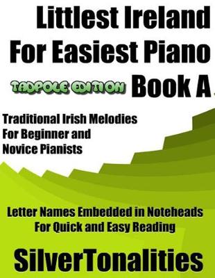 Cover of Littlest Ireland for Easiest Piano Book a Tadpole Edition