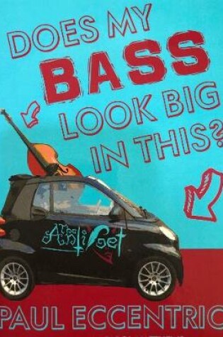 Cover of Does My Bass Look Big In This