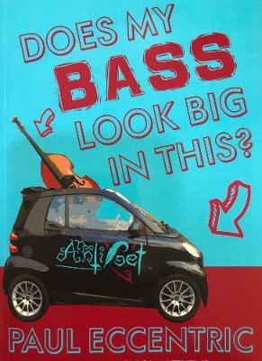 Book cover for Does My Bass Look Big In This