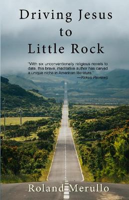 Book cover for Driving Jesus to Little Rock