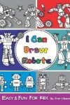 Book cover for I can Draw Robots