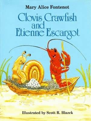 Book cover for Clovis Crawfish and Etienne Escargot