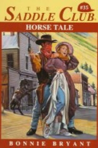 Cover of Saddle Club 35: Horse Tale