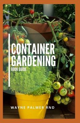 Book cover for Container Gardening Book Guide