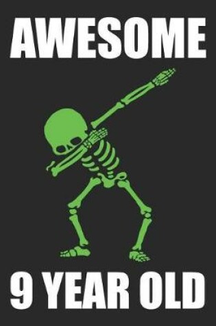 Cover of Awesome 9 Year Old Dabbing Skeleton