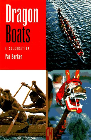Book cover for Dragon Boats: a Celebration (New Holland Do Not Have Rights to Distribute)
