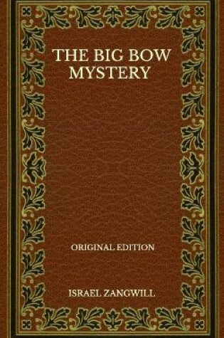 Cover of The Big Bow Mystery - Original Edition