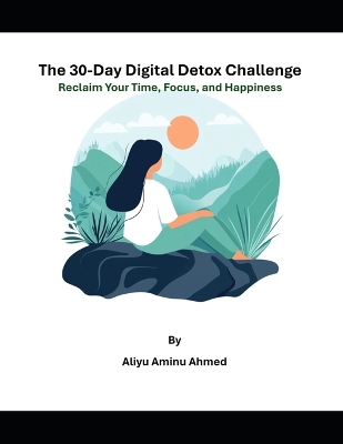 Book cover for The 30-Day Digital Detox Challenge