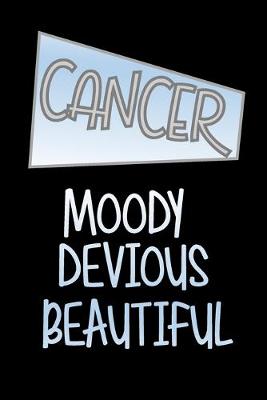 Book cover for Cancer - Moody Devious Beautiful