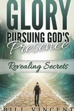 Cover of Glory Pursuing Gods Presence (Pocket Sized)