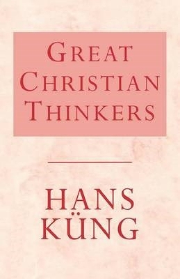 Book cover for Great Christian Thinkers