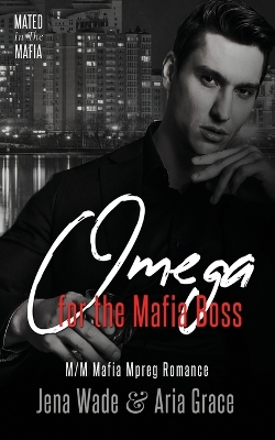 Cover of Omega for the Mafia Boss