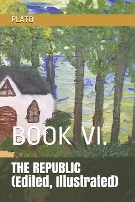 Book cover for THE REPUBLIC (Edited, Illustrated)